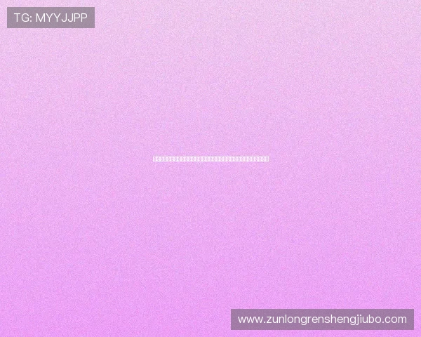 尊龙凯时人生就是博官网:分析平台的技术优势与创新点,提升用户信赖感 尊龙凯时人生就是博官网:分析平台的技术优势与创新点,提升用户信赖感
